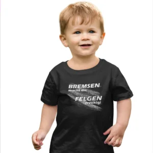 Bremsen macht die Felgen dreckig - DAS ORIGINAL - KIDS T-Shirt