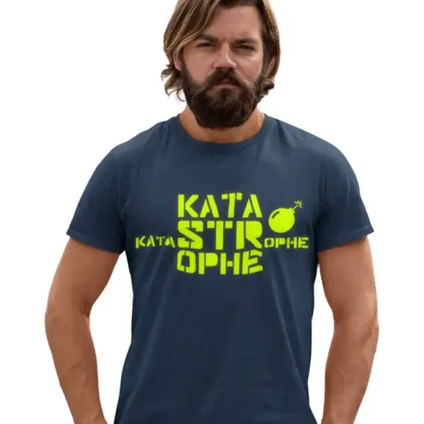 KATASTROPHE - Das ultimative T-Shirt mit der klaren Ansage – Bild 2