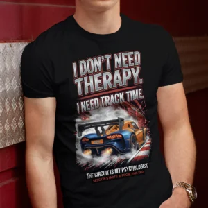 TRACK TIME THERAPY T-Shirt